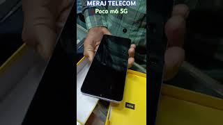 POCO M6 5G 6+128#SUPAR QWERTY ONLINE PRODAK#mobileback  BRARND COLAR*MERAJ TELECOM RADHANAGAR BAZAR