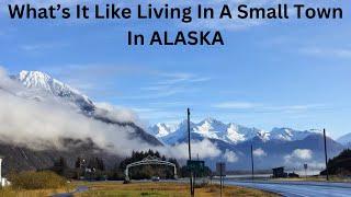 Living In A Small Remote Town In Alaska