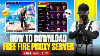 Free Fire Proxy Server Download Link ️| How To Download Free Fire Proxy Server | Free Fire Tech