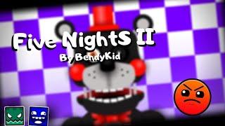 [Geometry Dash] Five NightS II 100% By: BendyKid + 1 coin