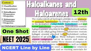 Haloalkanes and Haloarenes NCERT Line by Line in One Shot | NCERT HIGHLIGHTS #class12 #neet2025