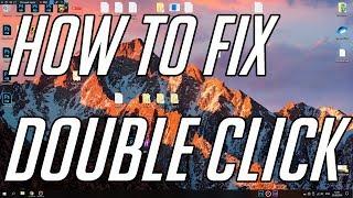 ДВОЙНОЙ КЛИК - КАК ИЗБАВИТЬСЯ | DOUBLECLICK - HOW TO FIX