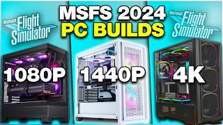 BEST GAMING PC Builds for Flight Simulator 2024 ️ 1080p, 1440p & 4K!