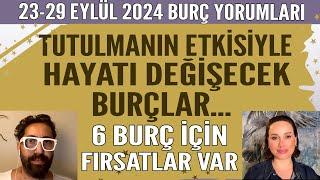 23-29 EYLÜL 12 BURÇ YORUMU TUTULMANIN ETKİSİYLE KADERİ DEĞİŞECEK BURÇLAR 6 BURÇ İÇİN FIRSATLAR VAR