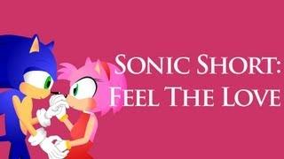 Sonic Short: Feel The Love