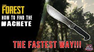 The Forest | How To Find The Machete | The Fastest Way!