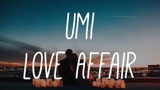 UMI - Love Affair (Lyrics)