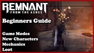 [Remnant] A Beginners Guide to Understanding the Game.