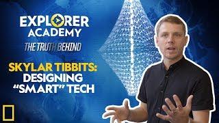 Skylar Tibbits: Designing "Smart" Tech | Explorer Academy: The Truth Behind