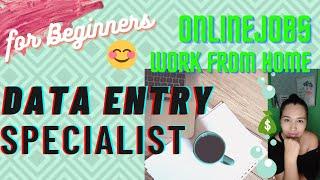 WORK FROM HOME l DATA ENTRY SPECIALIST l ONLINEJOBS l GELA SAYS