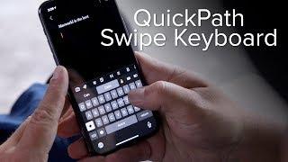 iOS 13: How to use the QuickPath swipe keyboard