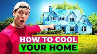 17 Ways to COOL YOUR HOME You Never Thought Of!