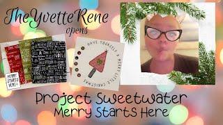 TheYvetteRene Opens the Project Sweetwater Box featuring   Merry Starts Here  