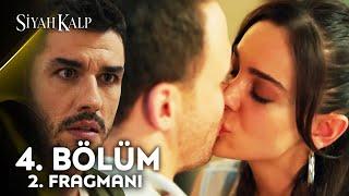 Siyah Kalp 4. Bölüm 2. Fragmanı | "Şok Eden Öpücük!"