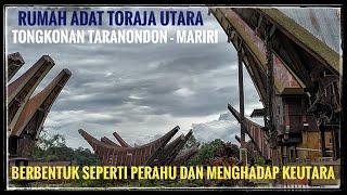 MENGENAL RUMAH ADAT TORAJA || TONGKONAN TARANONDON - MARIRI || SULAWESI SELATAN || INDONESIA