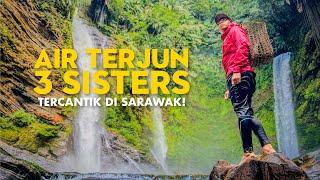 Air terjun 3 Sisters Tercantik di Sarawak!