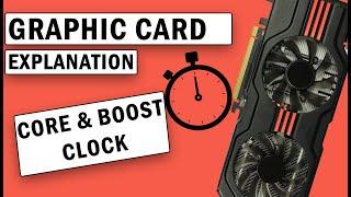 Core Clock & Boost Clock of Graphic Cards Explanation: Before You Buy "GPU" Watch This