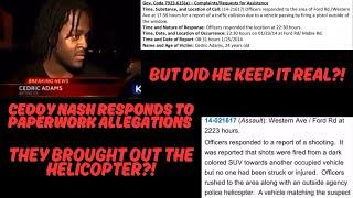 Ceddy Nash Responds To Byron Blake Paperwork Allegations!! Having A Paperwork Party?! HELICOPTERS!?