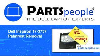 Dell Inspiron 17-3737 (P17E002) Palmrest How-To Video Tutorial