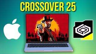 CrossOver 25 IS OUT! Windows gaming on Mac is better than ever