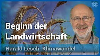 Harald Lesch: Neolithische Revolution | Mensch & Klimawandel (13)