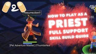 Ragnarok Mobile Eternal Love How to Play as Priest Full Support Build Skills Level 60 Tutorial