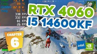 RTX 4060 8GB i5 14600kf fortnite fps test battle royal chapter 6