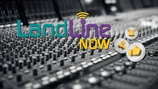 Land Line Now, June 20, 2025
