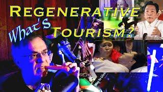 New and Improved Regenerative Tourism