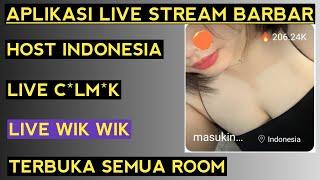 Live c*lm*k Indonesia aplikasi live streaming bar bar Indonesia tanpa kunci room