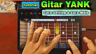 Tutorial Lengkap GITAR YANK (wali) Aplikasi Real Guitar