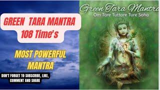 Green Tara Mantra (108 Repetitions) /Most Powerful Devi Mantra / Om Tare Tu tare Ture Soha /Goddess