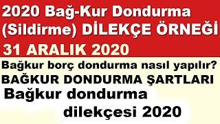 Bağkur Borcu Dondurma Dilekçesi - Bağkur Borcu Sildirme - Bağkur Borcu dondurma 2020-Bağkur Sildirme