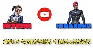 ONLY GRENADE CHALLENGE WITH FUKREY GAMERS | RITESHOLOGY GAMING | FREE FIRE INDIA