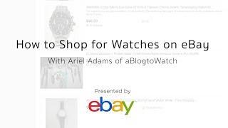How to Shop for Watches on eBay