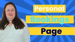 Everything You Need to Create A Personal Bookings Page