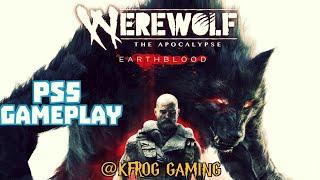 WEREWOLF : THE APOCALYPSE EARTHBLOOD WALKTHROUGH FULL GAME  [PS5] | Kfrog Gaming