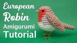 European Robin Amigurumi Crochet Tutorial