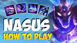 HOW TO PLAY NASUS TOP FOR BEGINNERS | NASUS Guide Season 11 | League of Legends