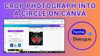 How to Crop a Photograph Into a Circle on Canva