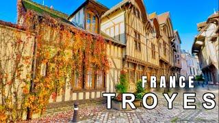 Troyes France 4K HDR - Exploring Troyes,The 16th Century City in France - Autumn in Troyes