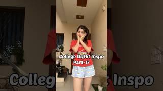 College outfit inspo Part-17 | AMULYA RATTAN | #shorts #amulyarattan #collegeoutfits ￼