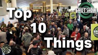 Top 10 Things I Shot Show 2025