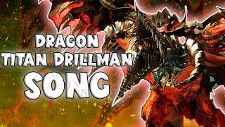 DRAGON TITAN DRILLMAN SONG (Official Video)