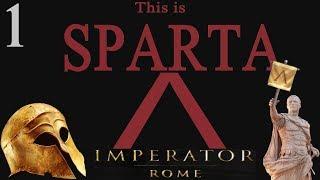 Imperator Rome: This is SPARTA Ep. 1