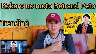 REACTION BETRAND PETO PUTRA ONSU||LAGU LUARPUN DI SIKAT|| GO INTERNASIONA||KOKORO NO MOTO||COVER