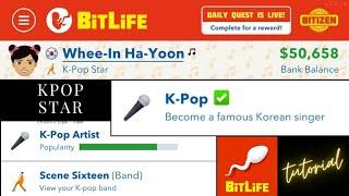 How to become famous korean singer in Bitlife!!!