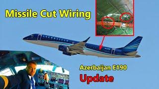 Pilot Blog | Azerbaijan E190 Crash | Big Update with photos | Electrical Cables cut by Rus Missile