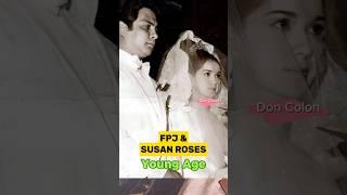 FPJ & SUSAN ROSES young age #trending #shortsviral #showbiz