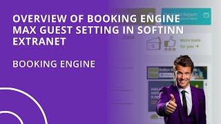 Overview of Booking Engine Max Guest Setting in Softinn Extranet (Hotel Booking Engine)